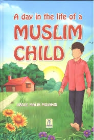 A Day In The Life Of Muslim Child
